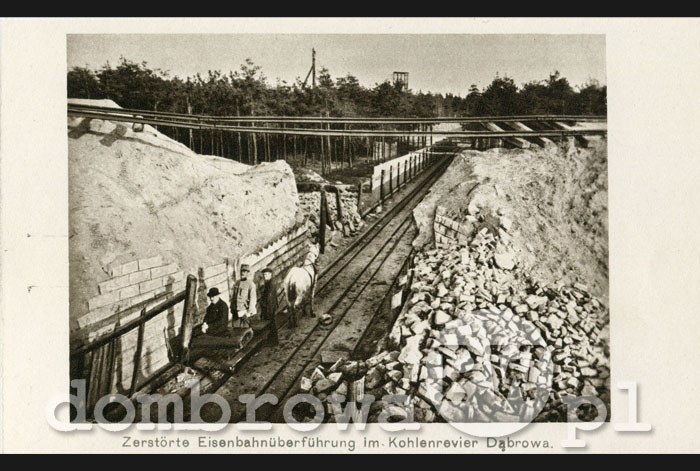 1914 r. Zerstörte Eisenbahnüberführung im Kohlerevier Dąbrowa (Kopalnia Flora)