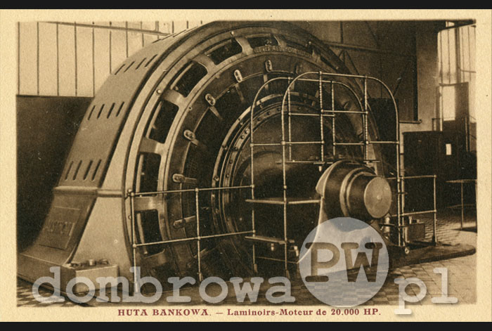 1925 r. Huta Bankowa - Laminoirs - Moteur de 20.000 HP (Breger)