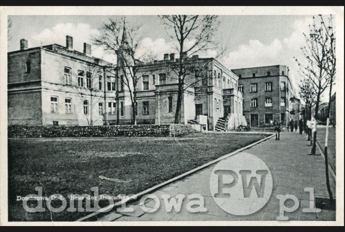 1940 r. Dombrowa O.-S. - Haus der Deutschen (2)(Tilgner)
