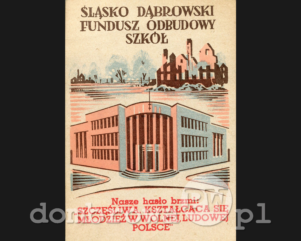 1950 r. Śląsko Dąbrowski Fundusz Odbudowy Szkół (RSW Prasa)