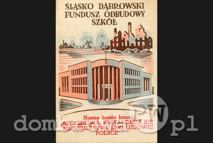 1950 r. Śląsko Dąbrowski Fundusz Odbudowy Szkół (RSW Prasa)