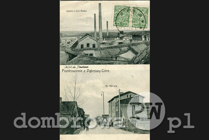1905 r. Pozdrowienie z Dąbrowy-Górn. Usines a Zinc-Reden, Ul. Marcela (Zmigrod)