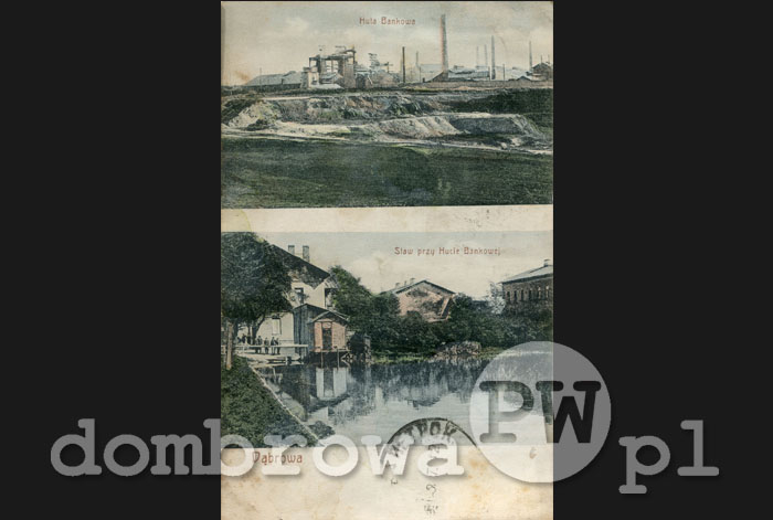 1910 r. Dąbrowa - Huta Bankowa, Staw przy Hucie Bankowej (Zmigrod)